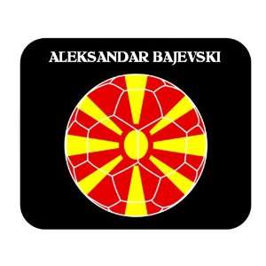  Aleksandar Bajevski (Macedonia) Soccer Mouse Pad 