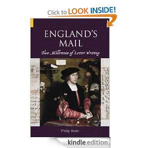 Englands Mail Two Millennia of Letter Writing Philip Beale  