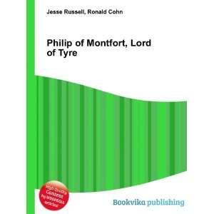  Philip of Montfort, Lord of Tyre Ronald Cohn Jesse 