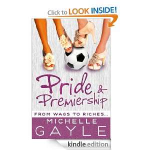 Pride and Premiership   Part 6 Michelle Gayle  Kindle 