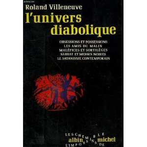  Lunivers diabolique. Roland Villeneuve Books