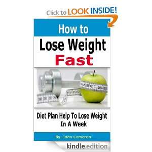 How to Lose Weight Fast   Diet Plan Help to Lose Weight In A Week 