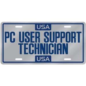  New  Usa Pc User Support Technician  License Plate 