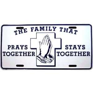 Family That Prays Together Stays Together Christian Religious License 