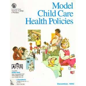  Model Child Care Health Policies Susan Aronson, Herberta 