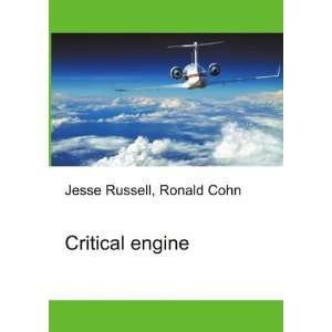  Critical engine Ronald Cohn Jesse Russell Books