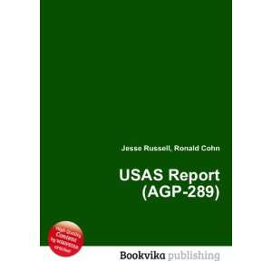 USAS Report (AGP 289) Ronald Cohn Jesse Russell  Books