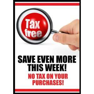  Tax Free This Week Sign