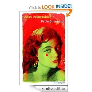 Vidas Vulnerables (Spanish Edition) Pablo Simonetti  