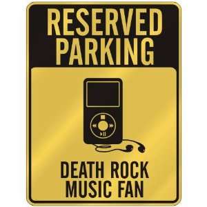  RESERVED PARKING  DEATH ROCK MUSIC FAN  PARKING SIGN 