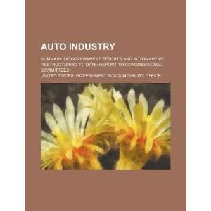  Auto industry summary of government efforts and 