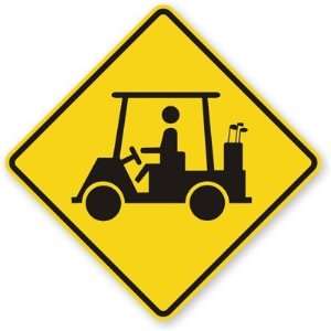 Golf Cart symbol High Intensity Grade, 24 x 24 Office 