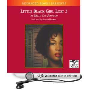  Little Black Girl Lost 3 Ill Gotten Gains (Audible Audio 