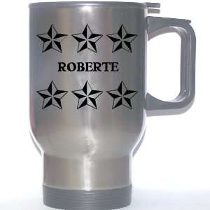  Personal Name Gift   ROBERTE Stainless Steel Mug (black 