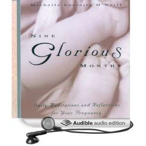   Glorious Months Daily Meditations and Reflections for Your Pregnancy