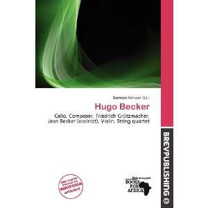  Hugo Becker (9786200725066) Germain Adriaan Books