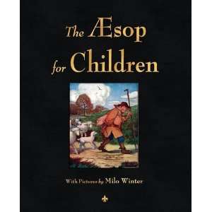   The Aesop for Children (Illustrated Edition) [Paperback] Aesop Books
