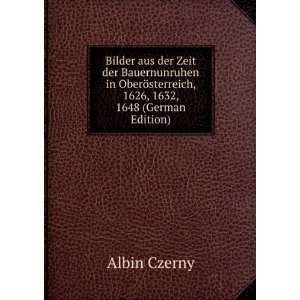   ¶sterreich, 1626, 1632, 1648 (German Edition) Albin Czerny Books