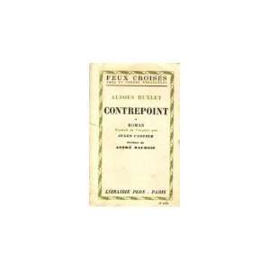  Contrepoint, tome 1 Aldous Huxley Books
