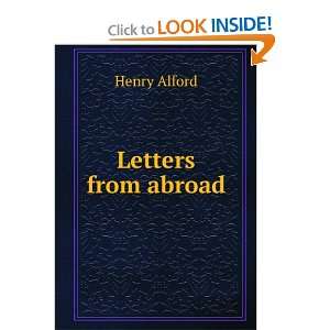  Letters from abroad Henry Alford Books