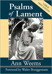 Psalms Of Lament, (066425831X), Ann Weems, Textbooks   