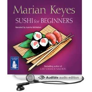  Sushi for Beginners (Audible Audio Edition) Marian Keyes 