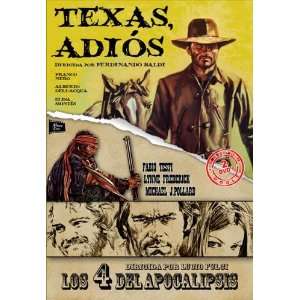  Adios, Texas (Texas, Addio) (1966) / Los 4 Del Apocalipsis 