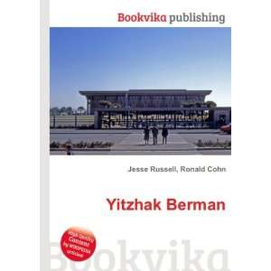  Yitzhak Berman Ronald Cohn Jesse Russell Books