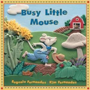  Busy Little Mouse [Hardcover] Eugenie Fernandes Books