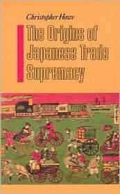  of Japanese Trade Supremacy Development and Technology in Asia 