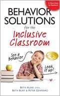   Behavior Solutions for the Inclusive Classroom See a 