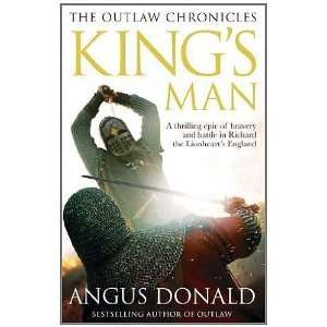  Kings Man (Outlaw Chronicles 3) [Paperback] Angus Donald Books