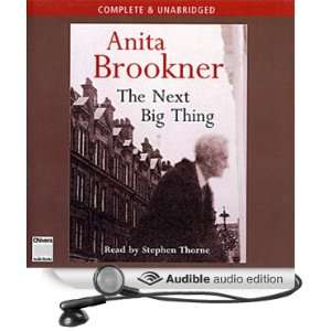   Thing (Audible Audio Edition) Anita Brookner, Stephen Thorne Books