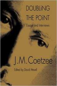 Doubling The Point, (0674215184), J. M. Coetzee, Textbooks   Barnes 