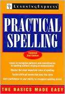 Practical Spelling (Updated, Learning Express Editors