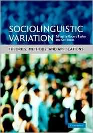 Sociolinguistic Variation Theories, Methods, and Applications 