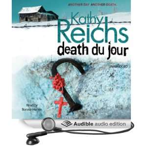  Death Du Jour (Audible Audio Edition) Kathy Reichs 