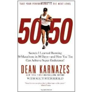  50/50 Secrets I Learned Running 50 Marathons in 50 Days 
