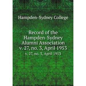  Record of the Hampden Sydney Alumni Association. v. 27, no 