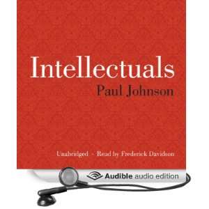  Intellectuals (Audible Audio Edition) Paul Johnson 