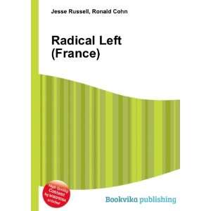  Radical Left (France) Ronald Cohn Jesse Russell Books