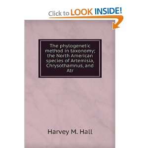   species of Artemisia, Chrysothamnus, and Atr Harvey M. Hall Books