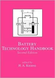 Battery Technology Handbook, Second Edition, Vol. 118, (0824742494), H 