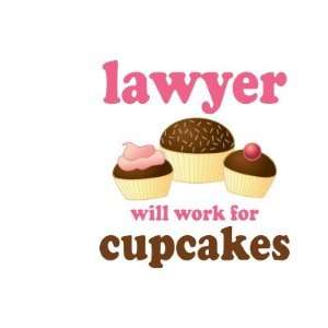  Funny Will Work for Cupcakes Lawyer Coffee Mug