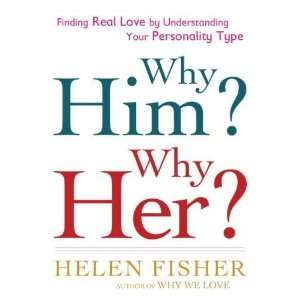   ? Why Her? Finding Real Love By Understanding Your Personality Type