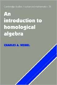 An Introduction to Homological Algebra, (0521559871), Charles A 