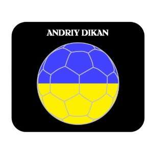  Andriy Dikan (Ukraine) Soccer Mouse Pad 
