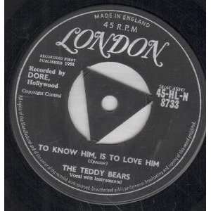   IS TO LOVE HIM 7 INCH (7 VINYL 45) UK LONDON 1958 TEDDY BEARS Music