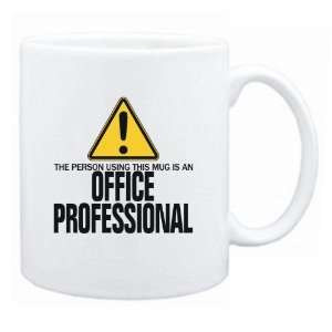  New  The Person Using This Mug Is A Office Professional 