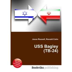 USS Bagley (TB 24) Ronald Cohn Jesse Russell  Books